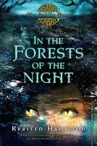 In the Forests of the Night: The Goblin Wars, Book Two