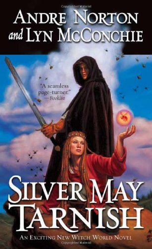 Silver May Tarnish by Andre Norton