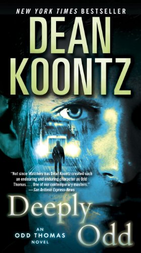 Deeply Odd: An Odd Thomas Novel by Dean Koontz