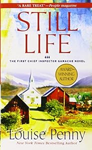 Still Life: A Chief Inspector Gamache Novel