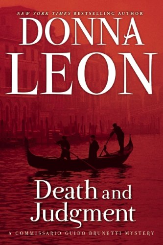 Death and Judgment: A Commissario Guido Brunetti Mystery by Donna Leon