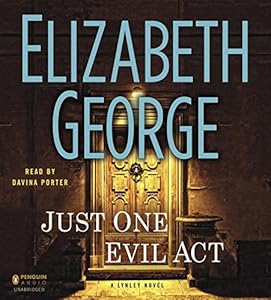 Just One Evil Act: A Lynley Novel