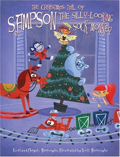 The Christmas Tail of Sampson the Silly-Looking Sock Monkey
