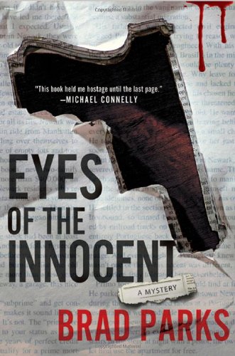 Eyes of the Innocent: A Mystery by Brad Parks