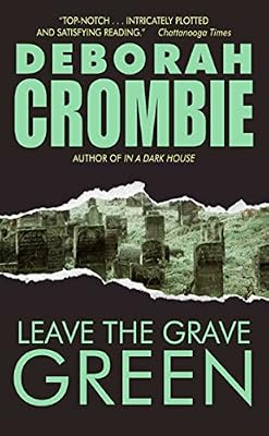 Leave the Grave Green: A Duncan Kincaid/gemma James Crime Novel (Duncan Kincaid / Gemma James Book 3)
