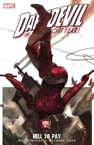 Daredevil: Hell to Pay, Vol. 1 by Ed Brubaker