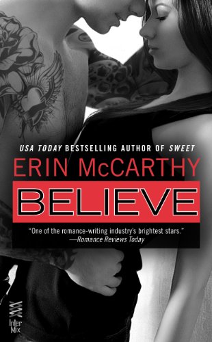 Believe: (Intermix) (True Believers) by Erin McCarthy