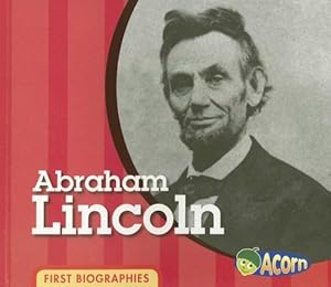 Abraham Lincoln (First Biographies (Heinemann Paperback))