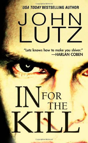 In for the Kill by John Lutz
