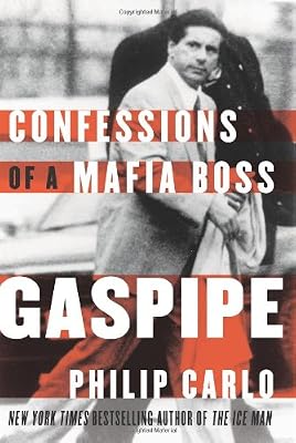 Gaspipe: Confessions of a Mafia Boss