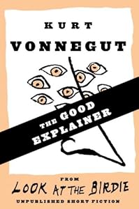The Good Explainer (Stories)