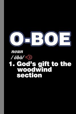 Oboe: Musical Instrument Woodwinds Gift For Musicians And Music Lovers (6"x9") Music Notes Paper To Write In