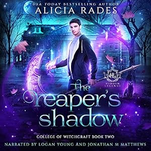 The Reaper's Shadow: Hidden Legends: College of Witchcraft, Book 2 by Alicia Rades