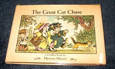 The Great Cat Chase: A Wordless Book