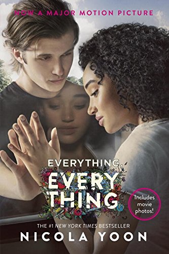 Everything, Everything Movie Tie-in Edition by Nicola Yoon