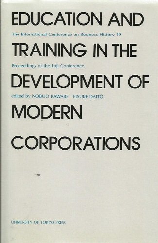 Education and training in the development of modern corporations: Proceedings of the Fuji conference by unknown author