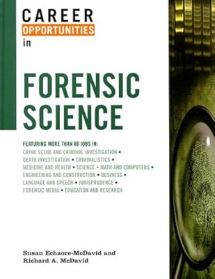 Career Opportunities in Forensic Science