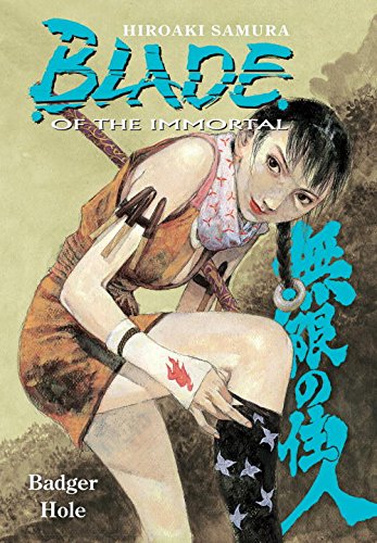 Blade of the Immortal, Vol. 19: Badger Hole by Hiroaki Samura