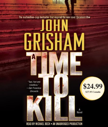 A Time to Kill by John Grisham