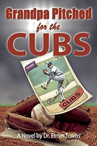 Grandpa Pitched for the Cubs