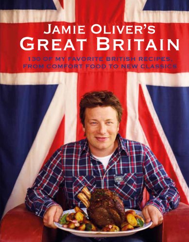 Jamie Oliver's Great Britain by Jamie Oliver