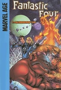It's Slobberin' Time (Fantastic Four)