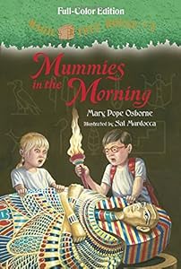 Magic Tree House #3: Mummies in the Morning