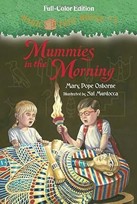 Magic Tree House #3: Mummies in the Morning