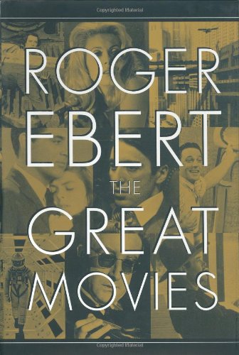 The Great Movies by Roger Ebert