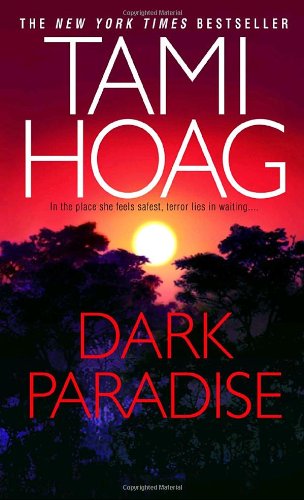 Dark Paradise: A Novel by Tami Hoag