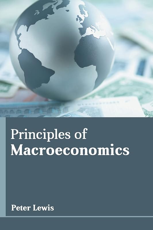 Principles of Macroeconomics by Peter Lewis