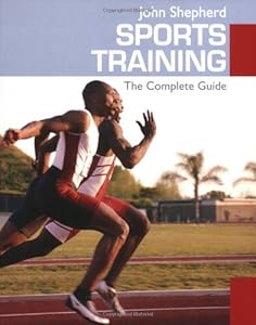 Sports Training: The Complete Guide