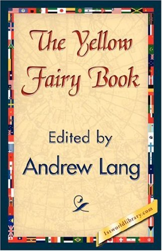 The Yellow Fairy Book by Andrew Lang