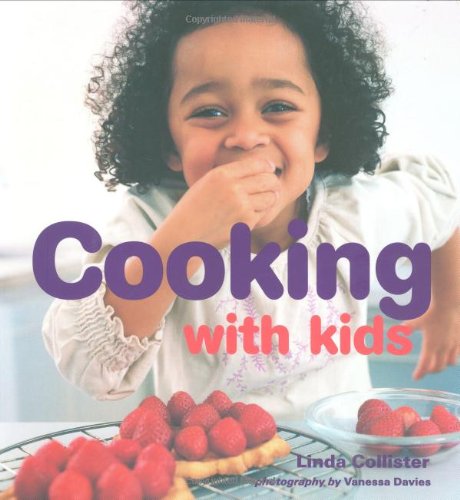 Cooking with Kids by Linda Collister