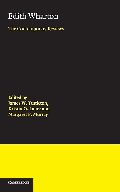Edith Wharton: The Contemporary Reviews (American Critical Archives) by James W. Tuttleton