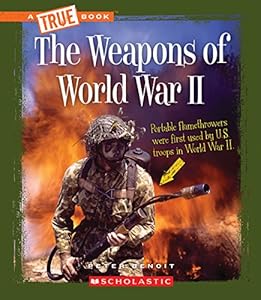 The Weapons in World War II