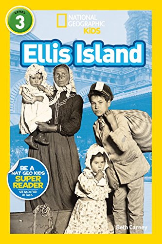 National Geographic Readers: Ellis Island by Elizabeth Carney