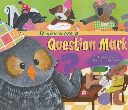 If You Were a Question Mark by Shelly Lyons