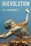 PJ Manney, "(R)evolution" (47North, 2015)