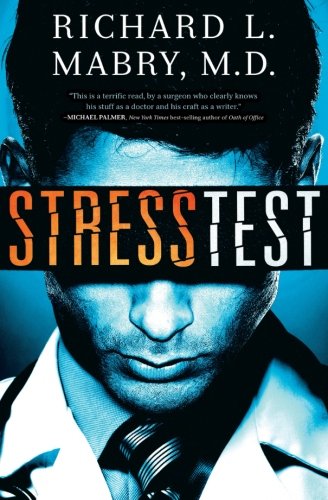 Stress Test by Richard L. Mabry