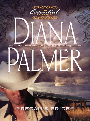 Regan's Pride by Diana Palmer