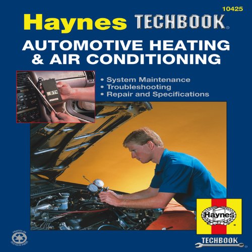 Automotive Heating & Air Conditioning (Haynes Techbook) by Editors of Haynes Manuals