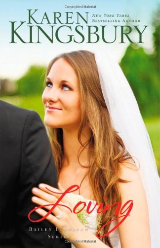Loving by Karen Kingsbury