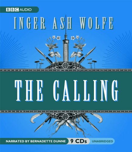 The Calling by Bernadette Dunne