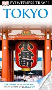 DK Eyewitness Travel Guide: Tokyo