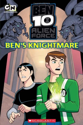 Ben 10 Alien Force: Ben's Knightmare by Tracey West