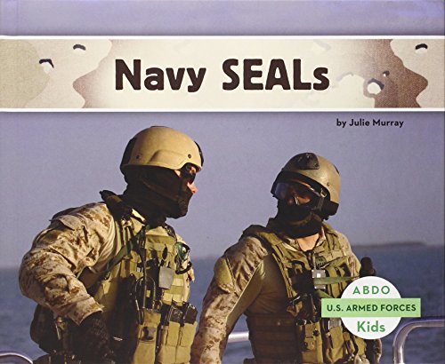 Navy SEALs by Julie Murray