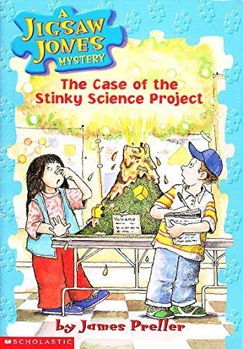 The Case of the Stinky Science Project (A Jigsaw Jones Mystery, 9) by James Preller