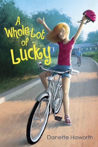 A Whole Lot of Lucky by Danette Haworth