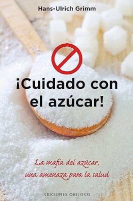 Cuidado con el azucar